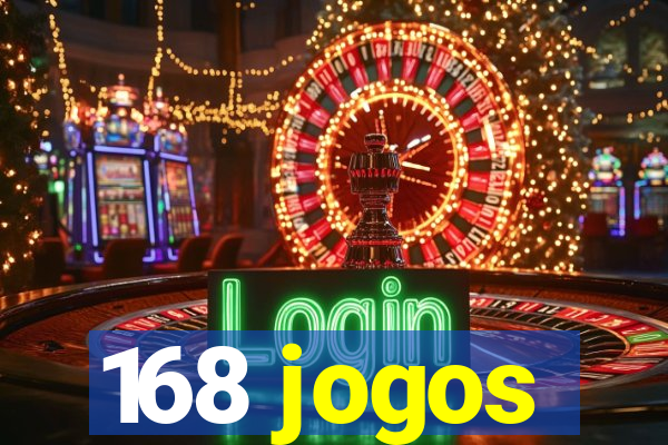 168 jogos